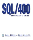SQL/400 Developer's Guide Paul Conte, Mike Cravitz