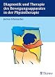 Diagnostik und Therapie des Bewegungsapparates in der Physiotherapie