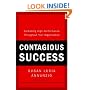 Contagious Success: Spreading High Performance Throughout Your Organization