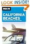 Moon California Beaches: The Best Places to Swim, Play, Eat, and Stay (Moon Handbooks)