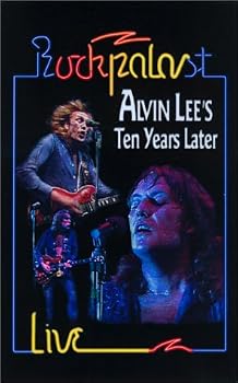 Alvin Lee's Ten Years Later - Rockpalast Live