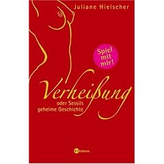 Verhei�ung oder Sessils geheime Geschichte