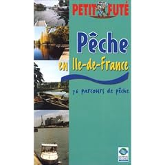 Peche et Terroir en Ile-de-France 2003, le Petit Fute