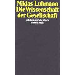 Die Wissenschaft der Gesellschaft (suhrkamp taschenbuch wissenschaft)