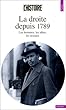 La Droite depuis 1789 : Les Hommes, les id�es, les r�seaux