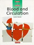 Blood and Circulation (Body Systems)