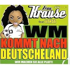 Wm Kommt Nach Deutschland (Wir Machen Sie Alle Pla