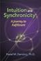 Intuition and Synchronicity: A Journey to Fulfillment