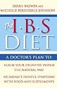 IBS Diet: Reduce Pain and Improve Digestion the Natural Way (Eat to Beat)