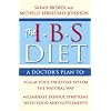 IBS Diet: Reduce Pain and Improve Digestion the Natural Way (Eat to Beat)