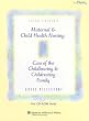 Maternal and Child Health Nursing: Care of the Childbearing and Childrearing Family (Point (Lippincott Williams & Wilkins))