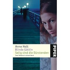 Blinde G�ttin. Selig sind die D�rstenden