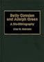 Betty Comden and Adolph Green: A Bio-Bibliography (Bio-Bibliographies in the Performing Arts)