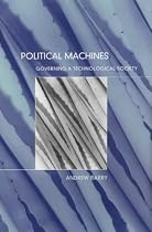 Political Machines: Governing a Technological Society