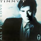 Click here to buy All for Love by  Timmy T. .