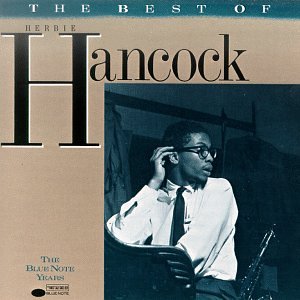 CD-Charts  Music : The Best of Herbie Hancock: The Blue Note Years