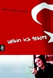 Wohin ich geh&ouml;re - cbt. - Maria Regina Kaiser