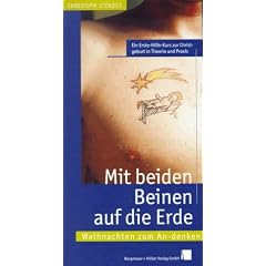 Mit beiden Beinen auf die Erde. Weihnachten zum An- Denken