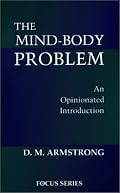 The Mind-body Problem: An Opinionated Introduction (Focus Series (Westview Press).)