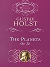 The Planets: Op. 32 (Dover Miniature Scores)