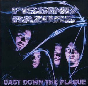 Pissing Razors - Cast Down The Plague - Zortam Music