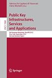 Public key infrastructures, services and applications : 9th European workshop, EuroPKI 2012, Pisa, Italy, September 13-14, 2012 : revised selected papers