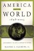 America and the World, 1898-2025: Achievements, Failures, Alternative Futures
