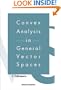 Convex Analysis in General Vector Spaces