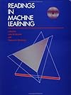 Readings in Machine Learning (The Morgan Kaufmann Series in Machine Learning)