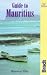 Guide to Mauritius (Country Guides)