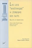 cover of Les Lois bioéthiques à l'épreuves des faits : réalités et perspectives