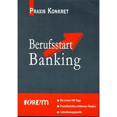 Praxis konkret: Berufsstart Banking