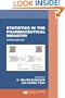 Statistics In the Pharmaceutical Industry, 3rd Edition (Chapman & Hall/CRC Biostatistics Series)