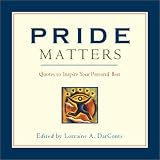 Pride Matters Quotes To Inspire Your Personal Best