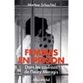 Femmes en prison : dans les coulisses de Fleury-M�rogis