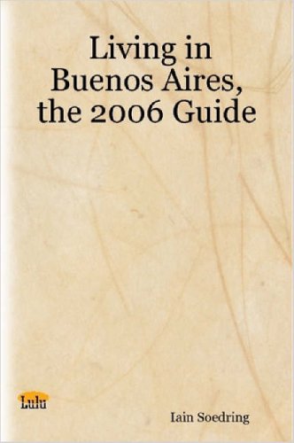 Living in Buenos Aires, the 2006 Guide under Buenos Aires in The Books Store