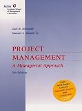 Project Management a Managerial Approach (5th Edition)