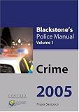 Crime: 1 (Blackstone's Police Manuals)
