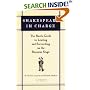 Shakespeare in Charge: The Bard's Guide to Leading and Succeeding on the Business Stage