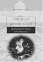 The Wolf at the Door: Stanley Kubrick,History,and the Holocaust (Studies in Film, Television, and Video)