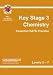 KS3
Chemistry
Topic
Based
Practice
Questions
&
Answers
-
Levels
5-7:
Essential
SAT's
Practice
and
Answerbook
5-7
-
Multipack