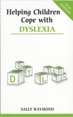 Helping Children Cope with Dyslexia (Overcoming Common Problems)  