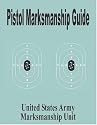 Pistol Marksmanship Guide