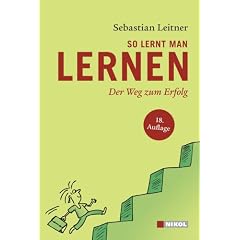 So lernt man lernen: Der Weg zum Erfolg