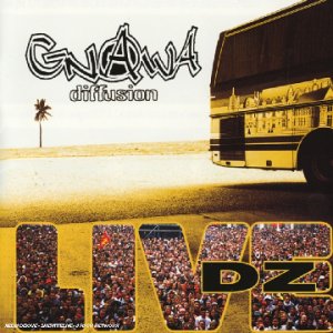 Gnawa diffusion - Live DZ  