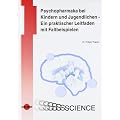 Psychopharmaka bei Kindern und Jugendlichen