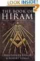 The Book of Hiram: Freemasonry, Venus and the Secret Key to the Life of Jesus