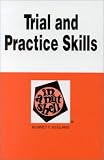 Trial and Practice Skills in a Nutshell (Nutshell Series)
