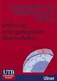 Einführung in die geologischen Wissenschaften (Uni-Taschenbücher M)