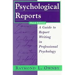 Psychological Reports: Guide to Report Writing in Professional Psychology